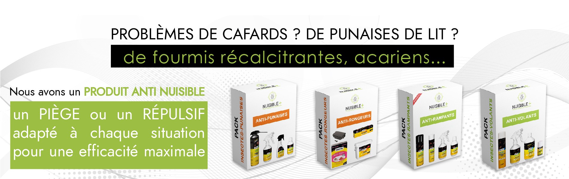 Produits nuisible +